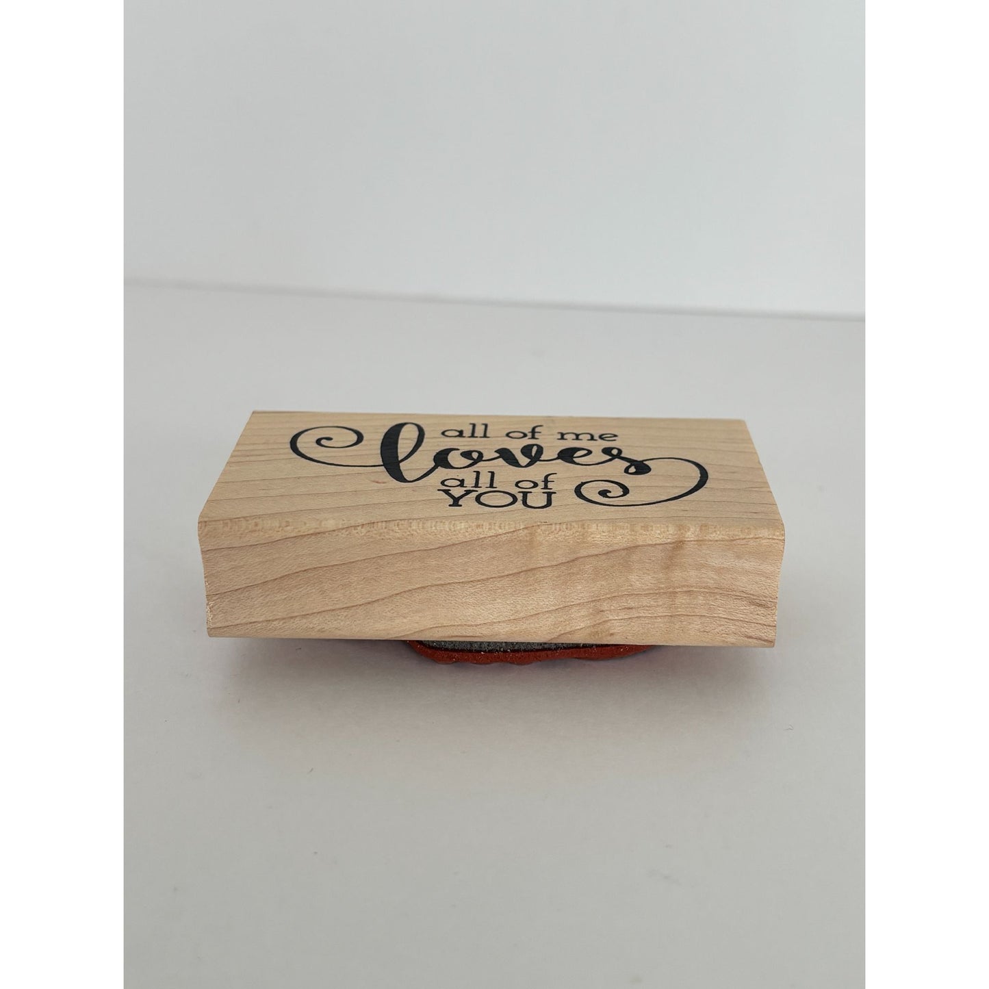 American Art Rubber Stamp All Of Me Loves All Of You Whimsies and Wishes Words