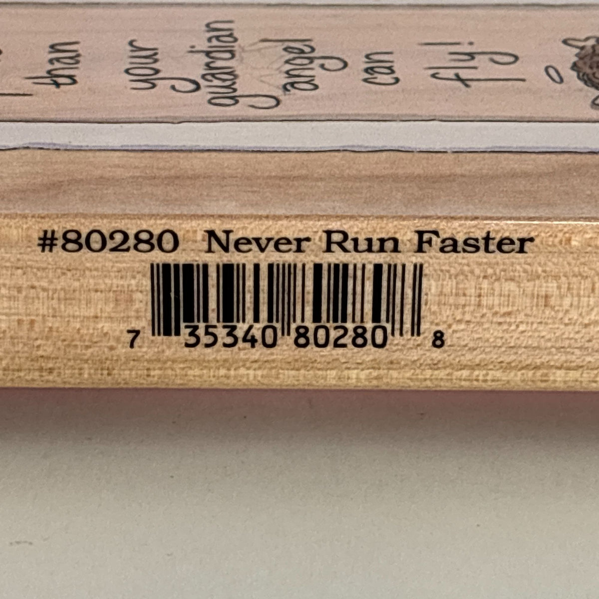 Stamps Happen Rubber Stamp Funny Never Run Faster Than Your Guardian Angel Words