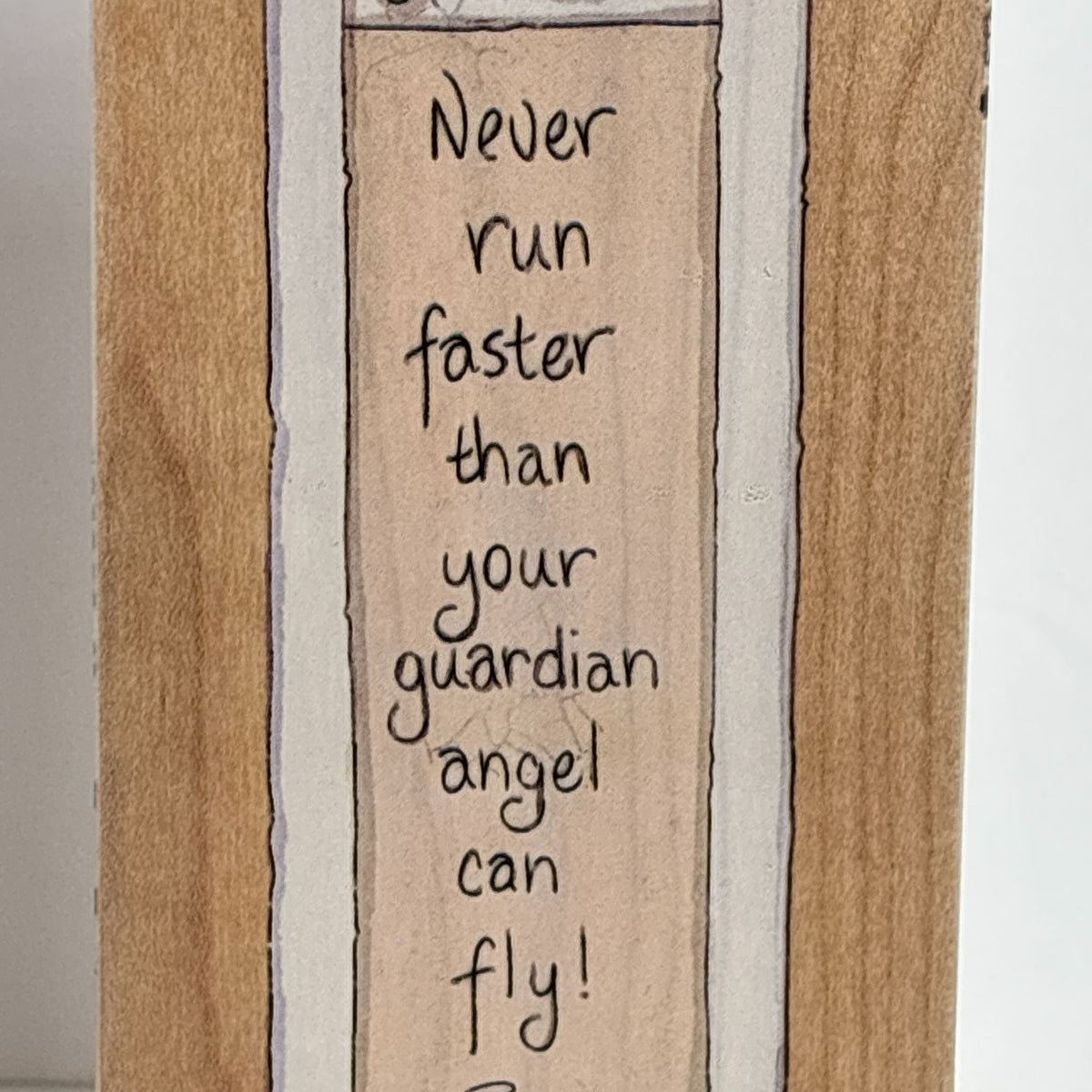 Stamps Happen Rubber Stamp Funny Never Run Faster Than Your Guardian Angel Words