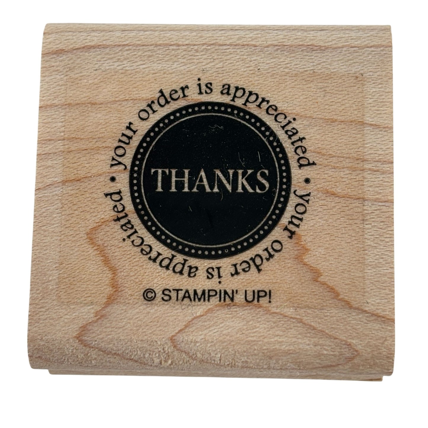 Stampin Up Rubber Stamp Thanks Your Order is Appreciated Merchant Thank You Word