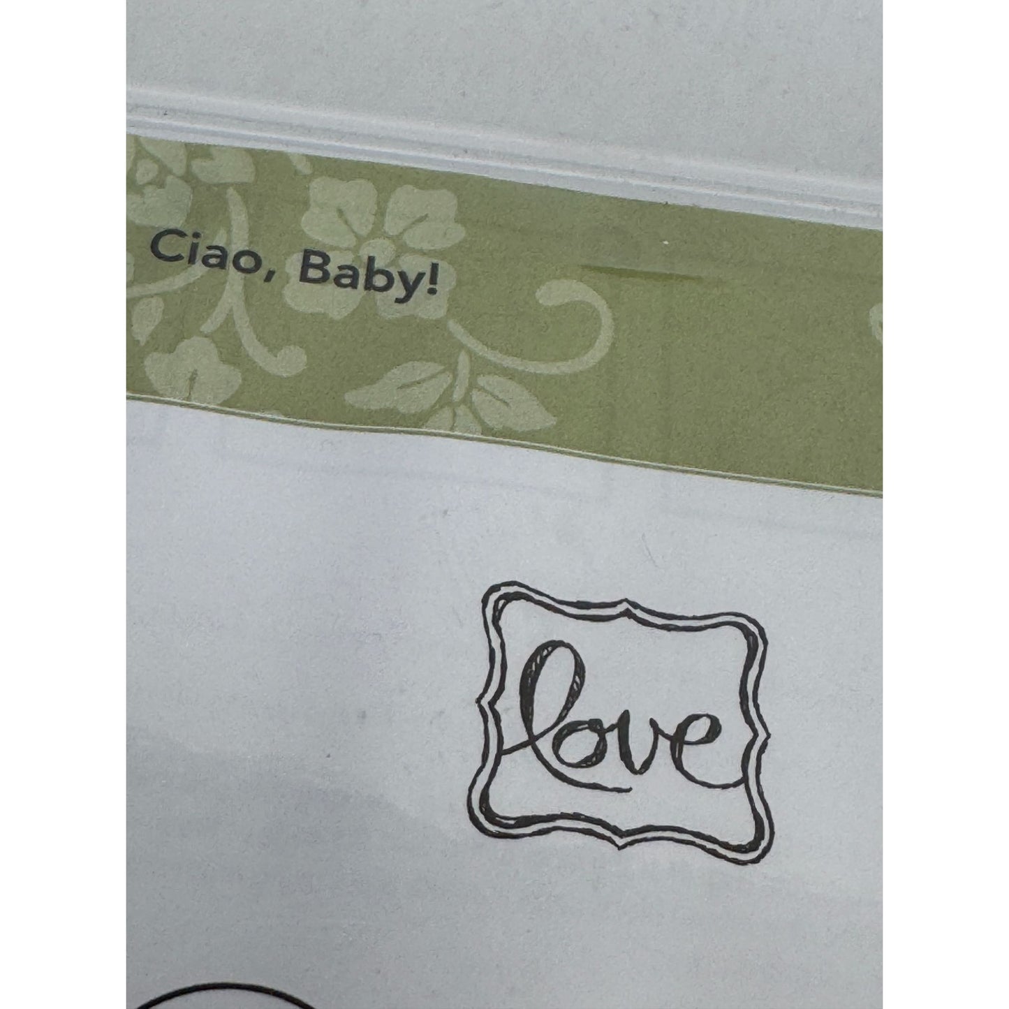 Stampin Up Clear Mount Rubber Stamp Set Ciao Baby Love You are Swell Words Small