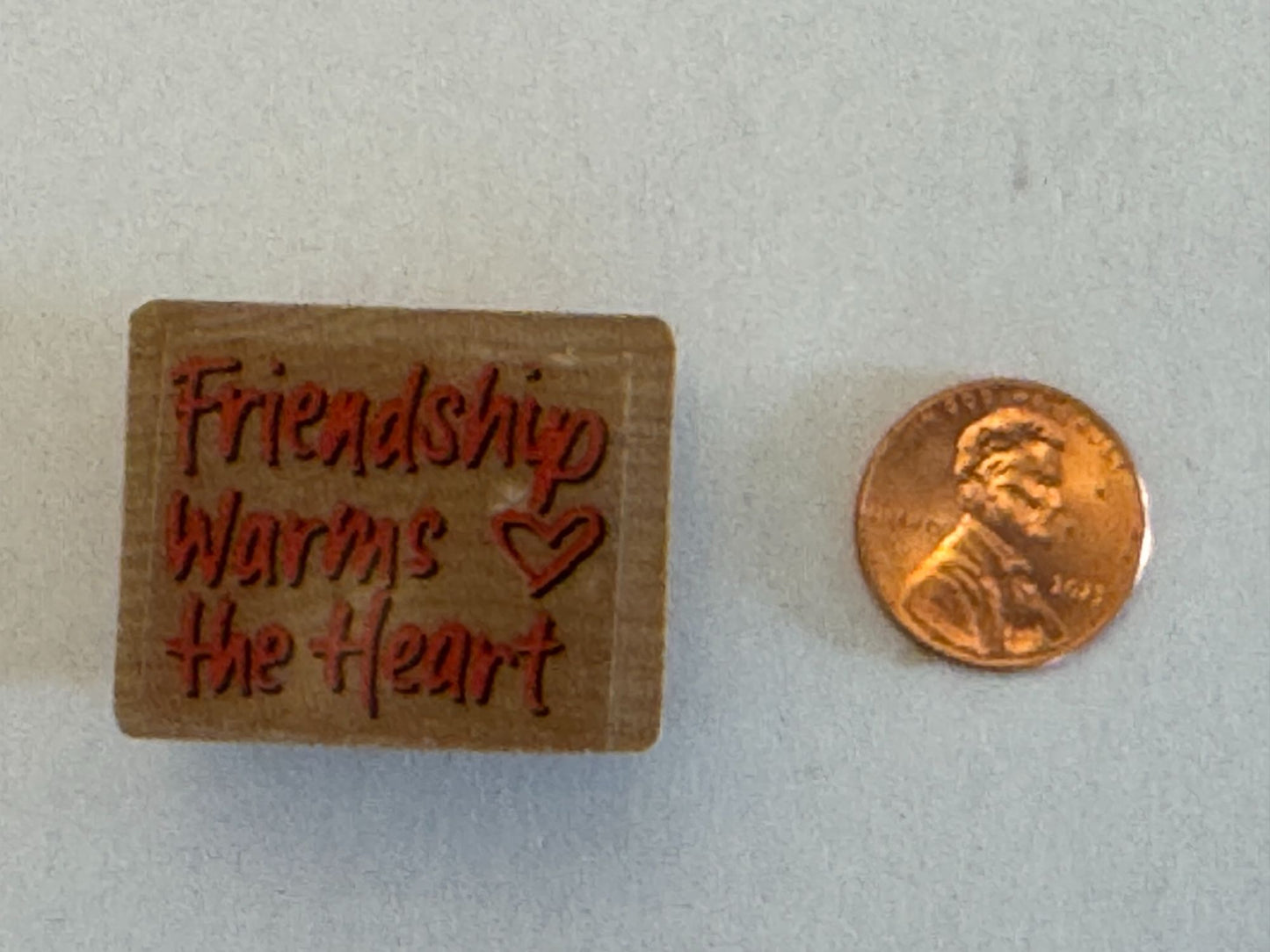 Friendship Warms The Heart Rubber Stamp Card Making Words Sentiment Wood Mounted
