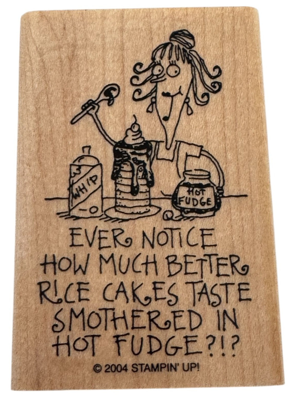 Stampin Up Rubber Stamp Funny Diet Rice Cakes Smothered in Hot Fudge Food Humor