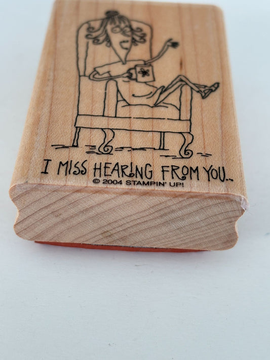 Stampin Up Rubber Stamp I Miss Hearing From You Friendship Card Making Words