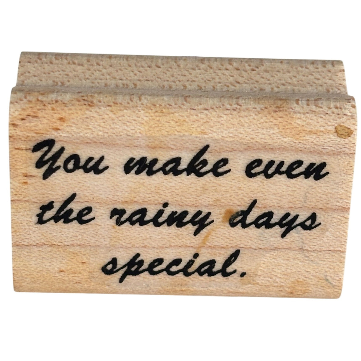 Friendship Rubber Stamp You Make Even The Rainy Days Special Cardmaking Words Sentiment