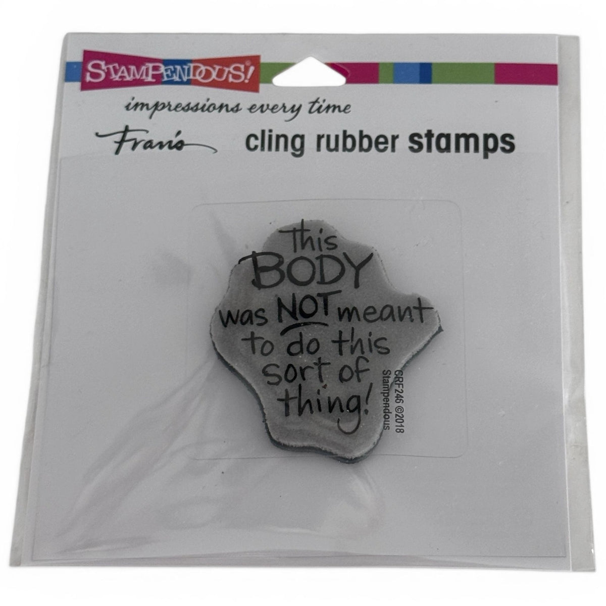 Stampendous Cling Rubber Stamp Funny Birthday Cardmaking Aging Words This Body Sentiment Scrapbooking