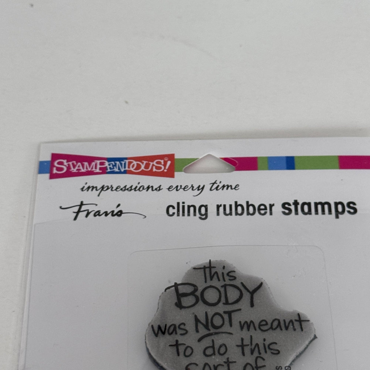 Stampendous Cling Rubber Stamp Funny Birthday Cardmaking Aging Words This Body Sentiment Scrapbooking