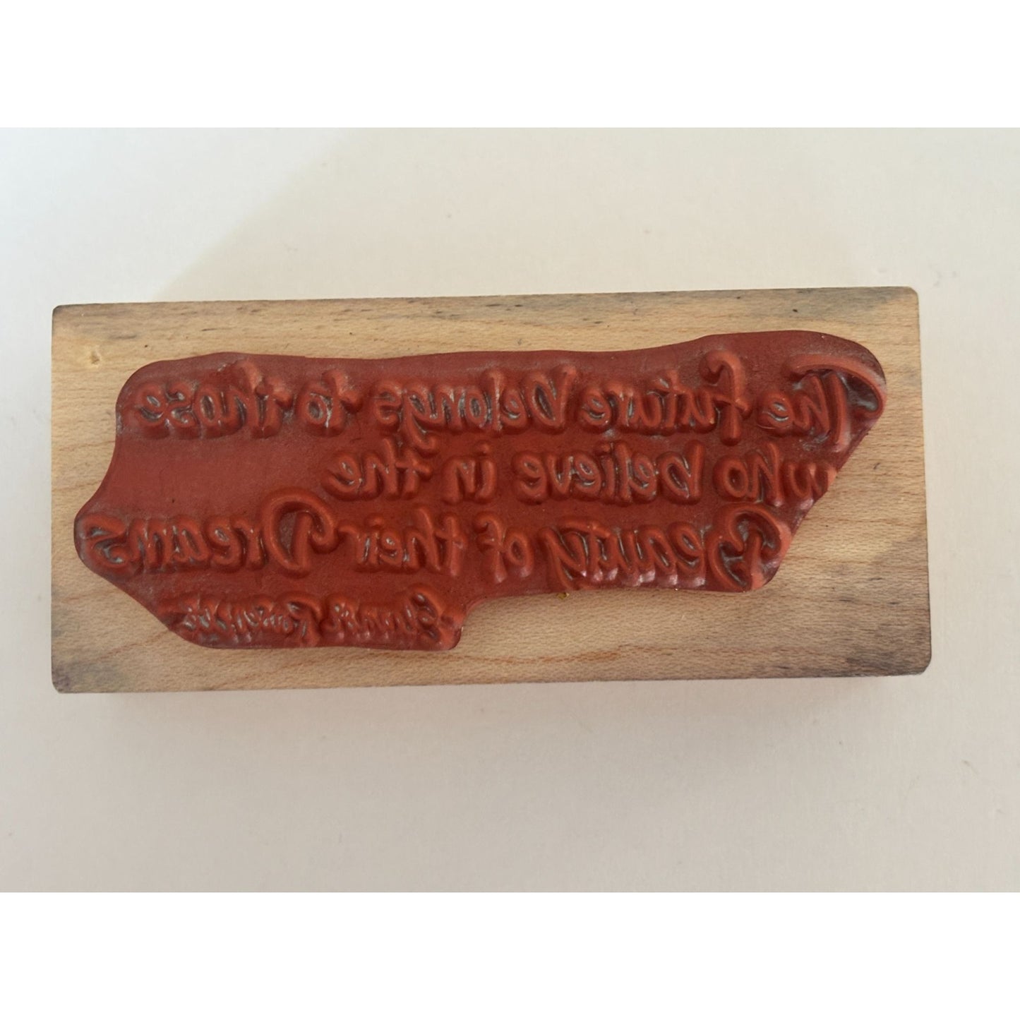 PSX Rubber Stamp Eleanor Roosevelt Quote The Future Belongs to Those Beauty of Dreams Wood Mounted