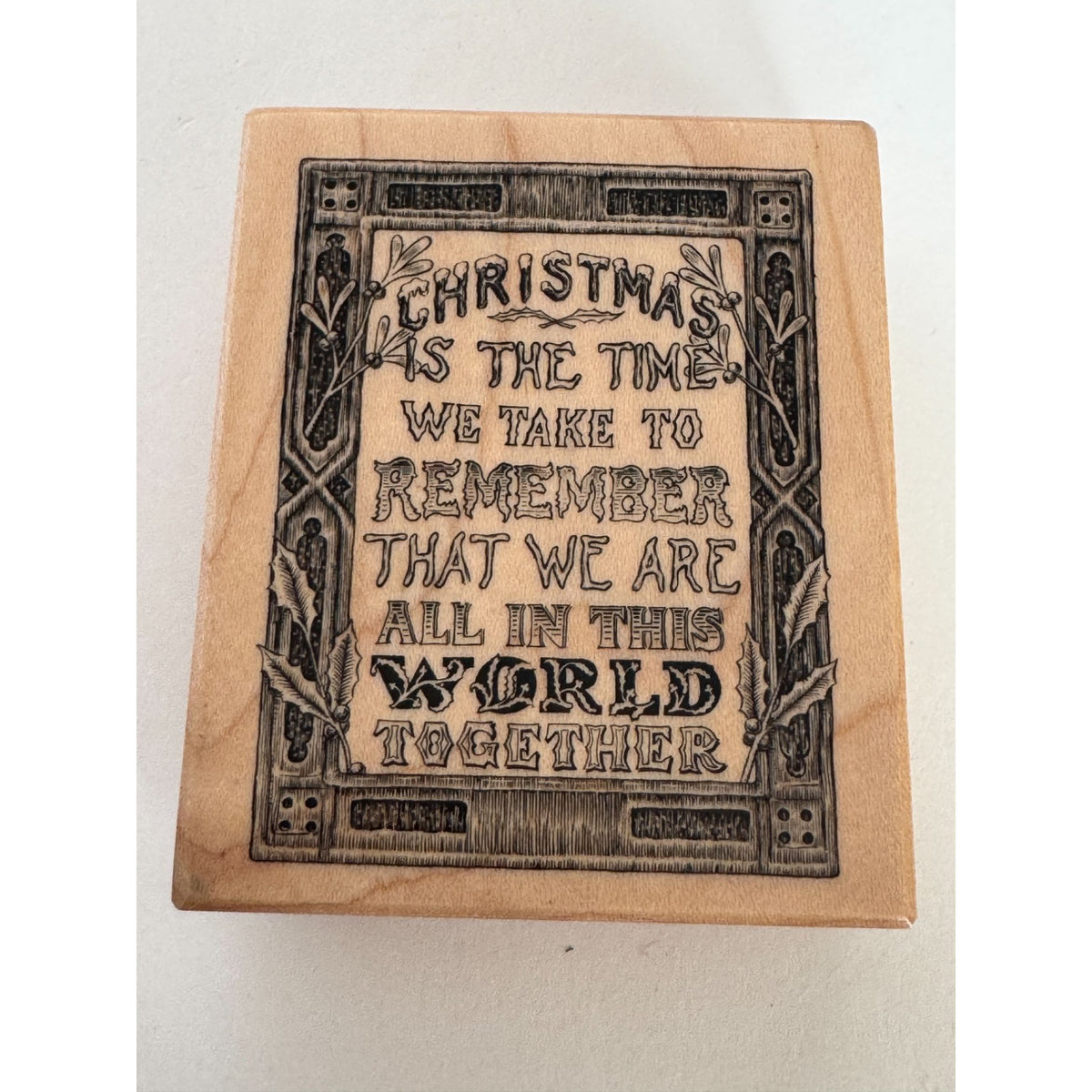 PSX Rubber Stamp Christmas World Together Holidays Sentiment Card Making G-1216