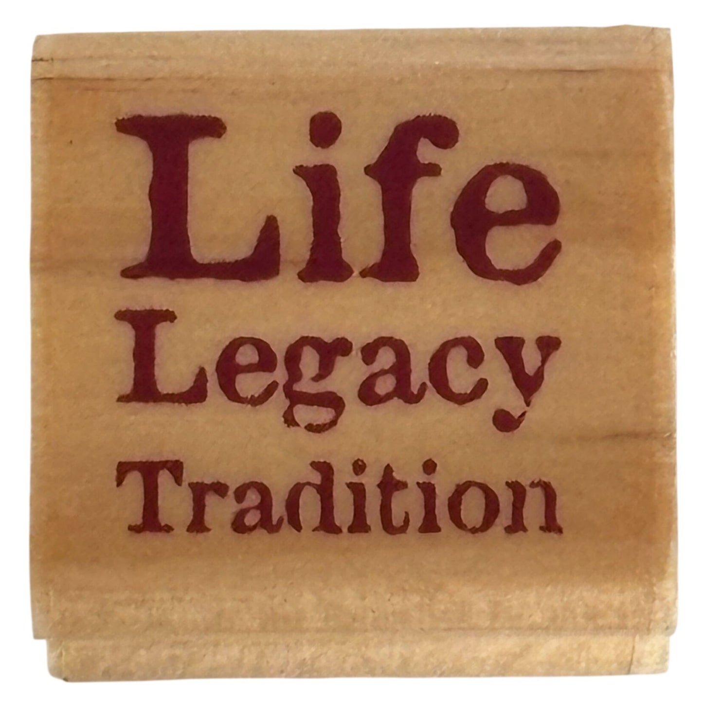 Stamp It Rubber Stamp Life Legacy Tradition Inspirational Words Typography Craft Cardmaking Family Scrapbooking