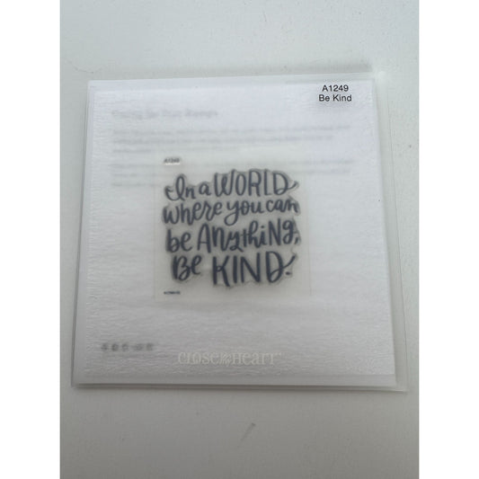 CTMH My Acrylix Acrylic Stamp A1249 Where You Can Be Anything Be Kind Kindness