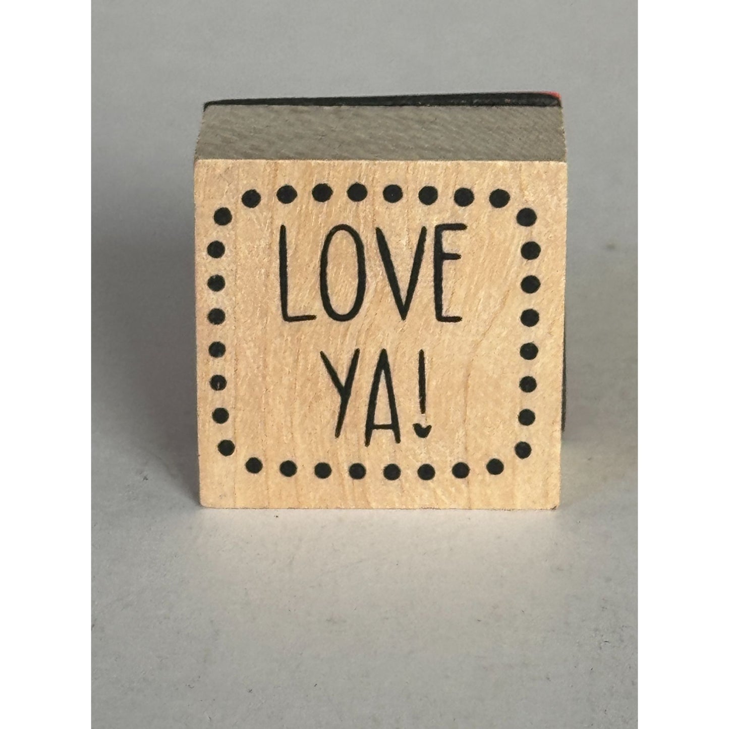 Love Ya Rubber Stamp Crafting Card Making Words Sentiment Heart Square Love You