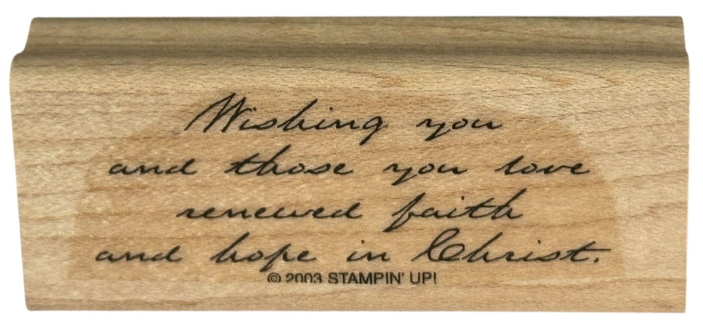 Stampin Up Rubber Stamp Christian Words Wishing You Renewed Faith Hope In Christ