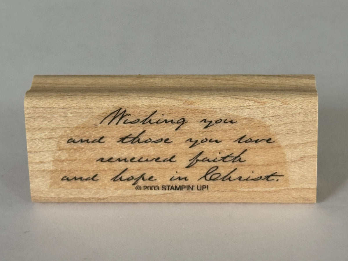 Stampin Up Rubber Stamp Christian Words Wishing You Renewed Faith Hope In Christ