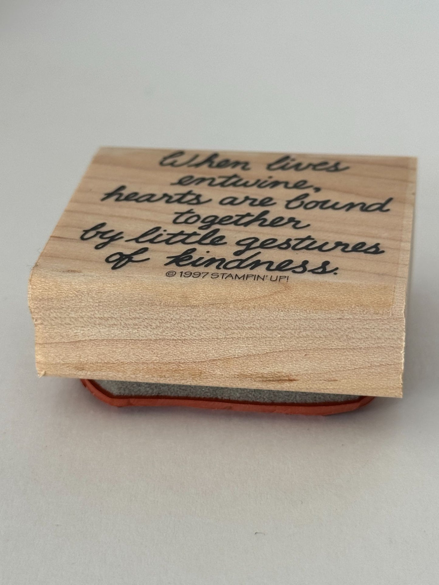 Stampin Up Rubber Stamp When Lives Entwine Kindness Friend Card Making Sentiment